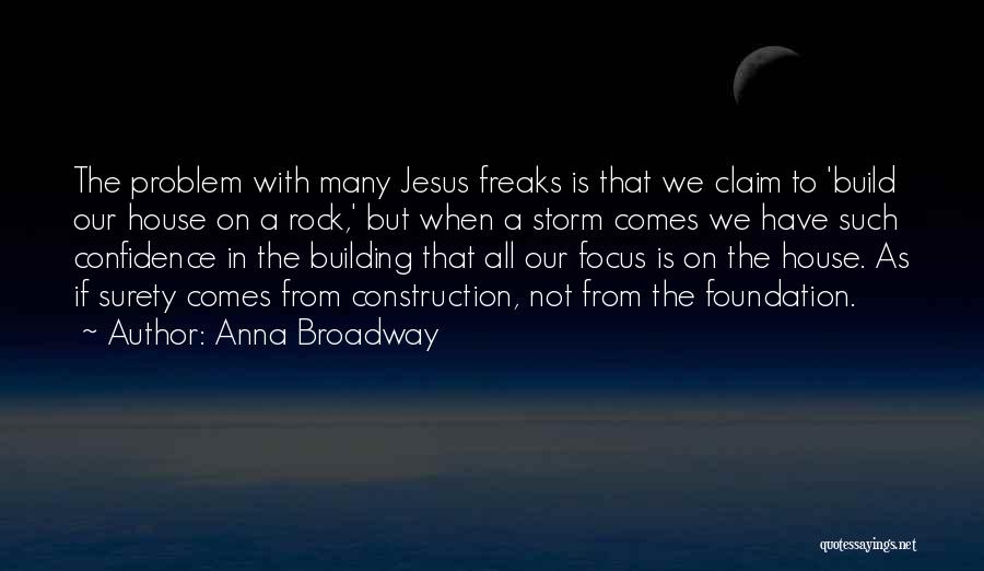 Building Construction Quotes By Anna Broadway