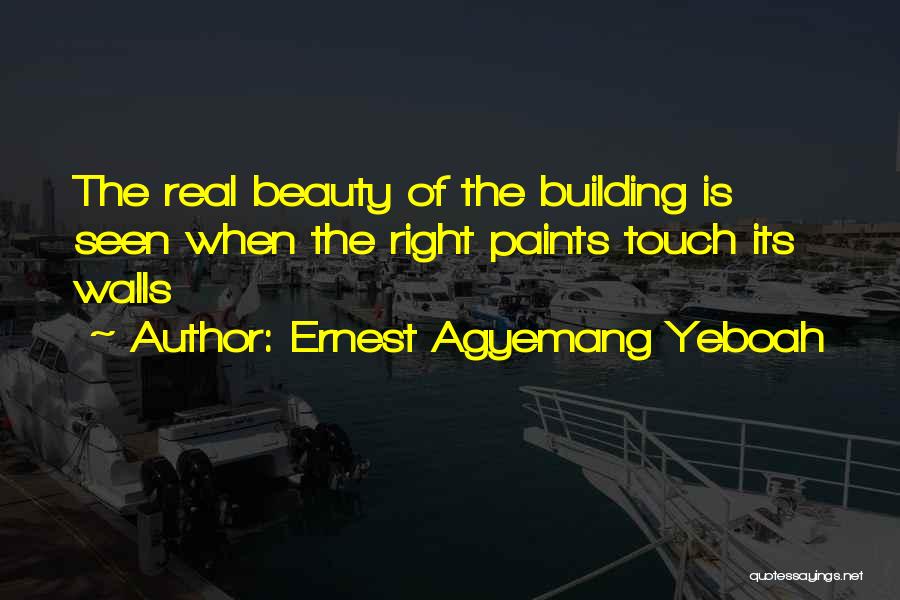 Building Construction Quotes By Ernest Agyemang Yeboah