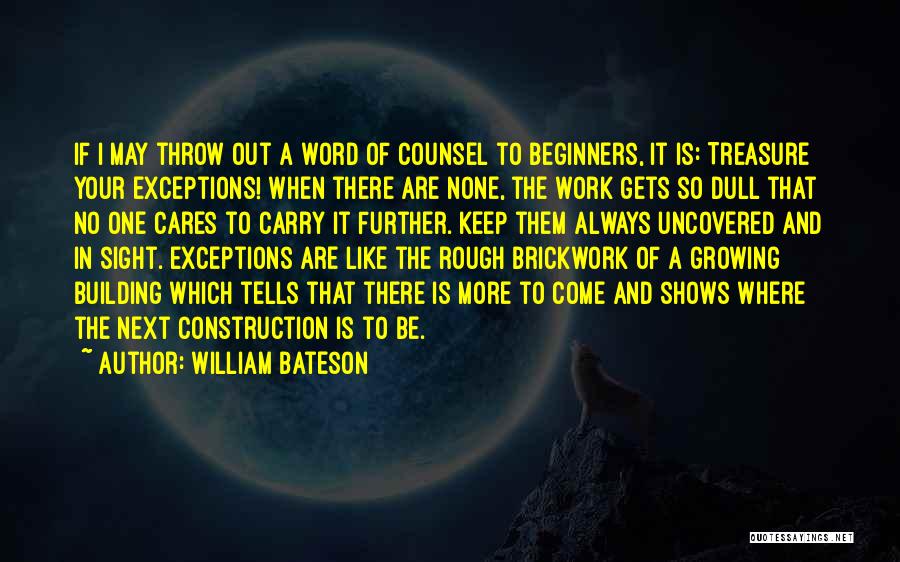 Building Construction Quotes By William Bateson