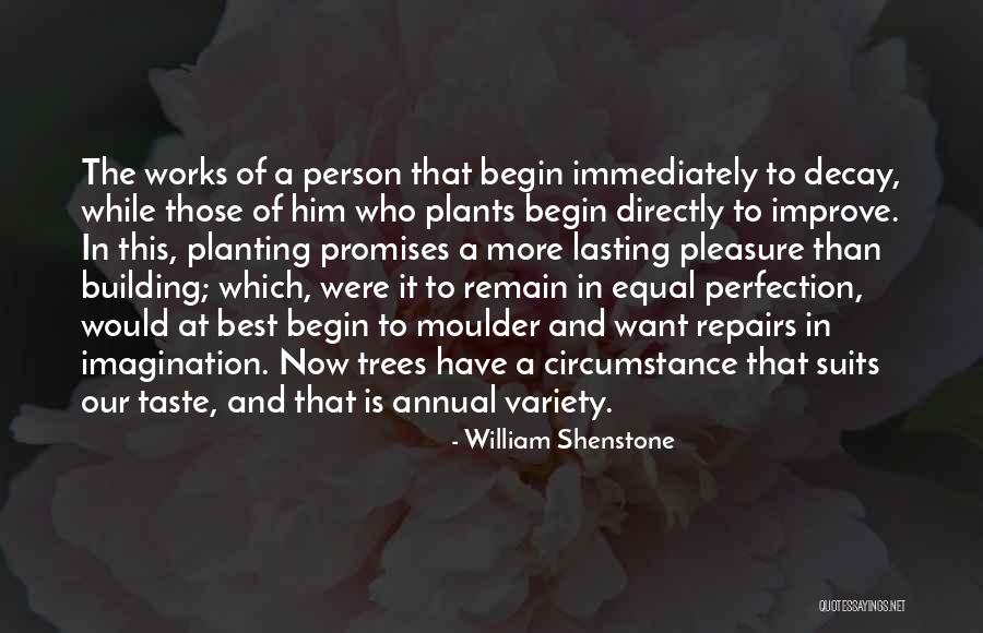 Building Decay Quotes By William Shenstone Building Decay Quotes By William Shenstone