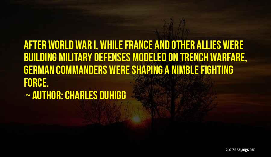 Building Defenses Quotes By Charles Duhigg