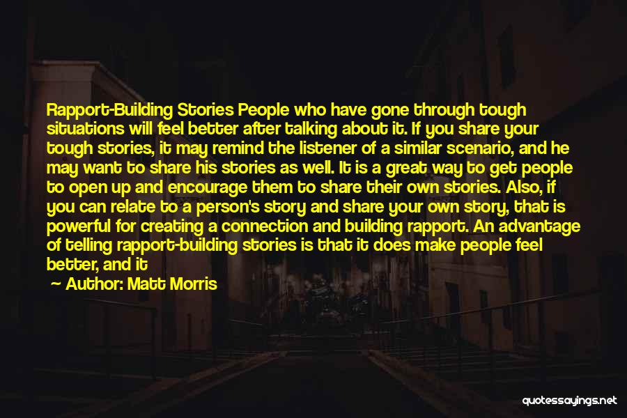 Building Friendships Quotes By Matt Morris