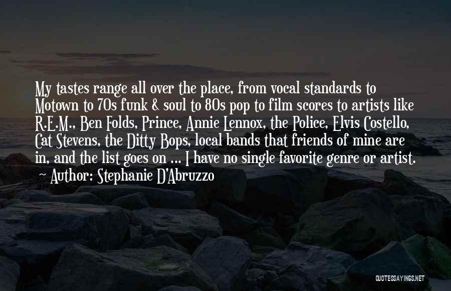 Building Friendships Quotes By Stephanie D'Abruzzo