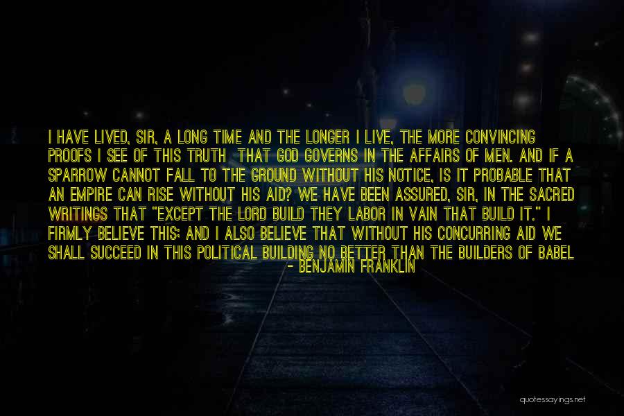 Building From The Ground Up Quotes By Benjamin Franklin Building From The Ground Up Quotes By Benjamin Franklin