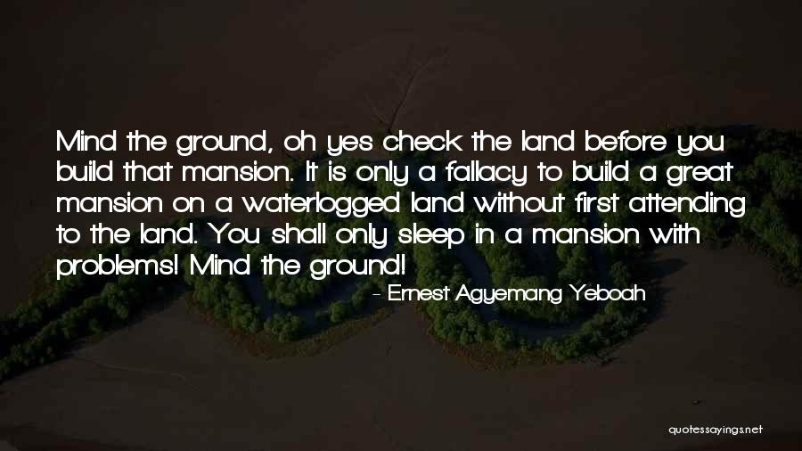 Building From The Ground Up Quotes By Ernest Agyemang Yeboah