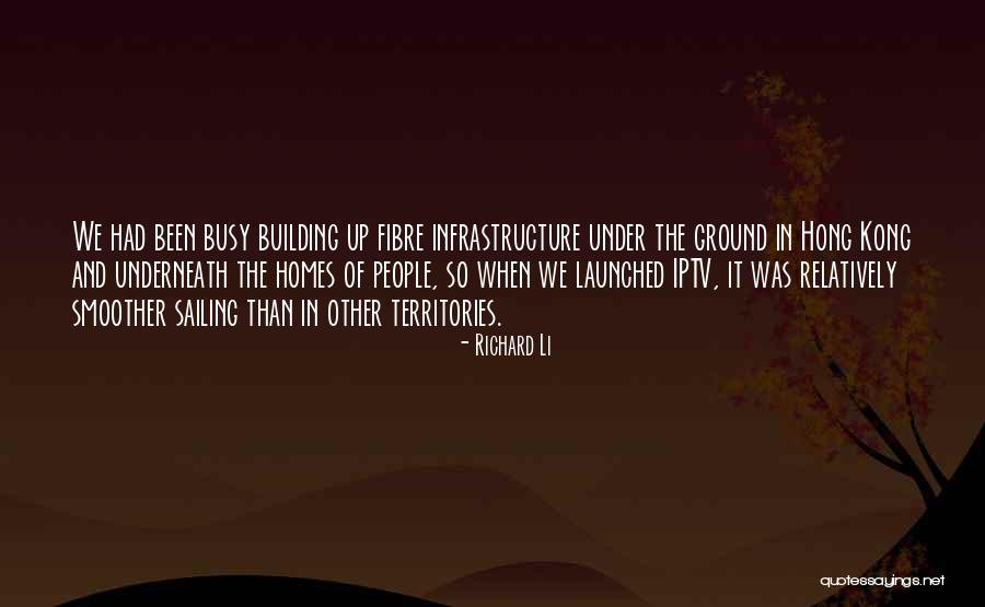 Building From The Ground Up Quotes By Richard Li