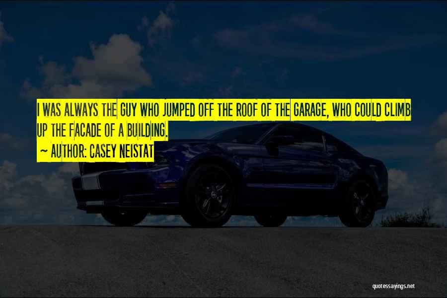 Building Garage Quotes By Casey Neistat
