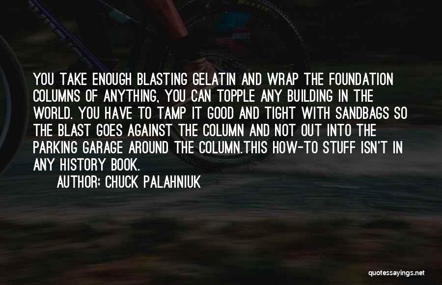 Building Garage Quotes By Chuck Palahniuk