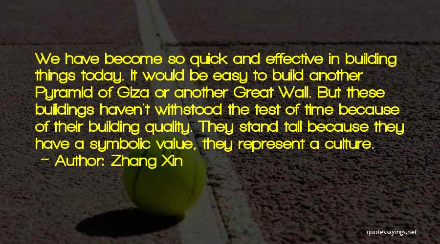 Building Great Things Quotes By Zhang Xin