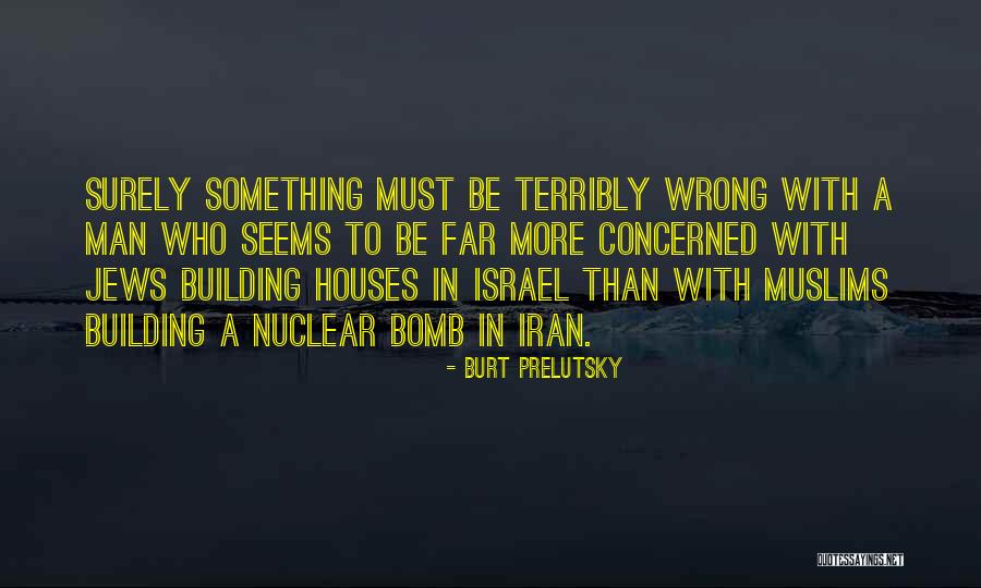 Building Houses Quotes By Burt Prelutsky Building Houses Quotes By Burt Prelutsky