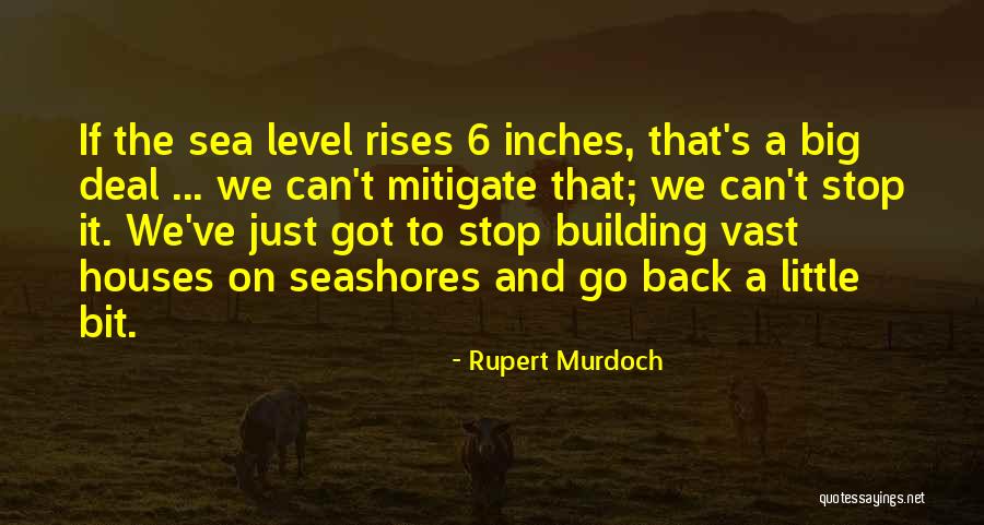 Building Houses Quotes By Rupert Murdoch Building Houses Quotes By Rupert Murdoch