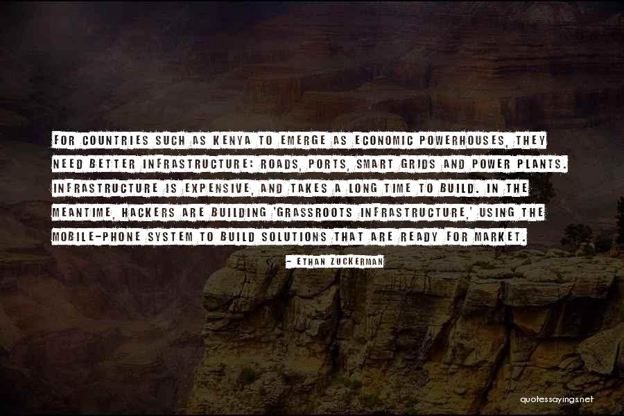 Building It Infrastructure Quotes By Ethan Zuckerman Building It Infrastructure Quotes By Ethan Zuckerman