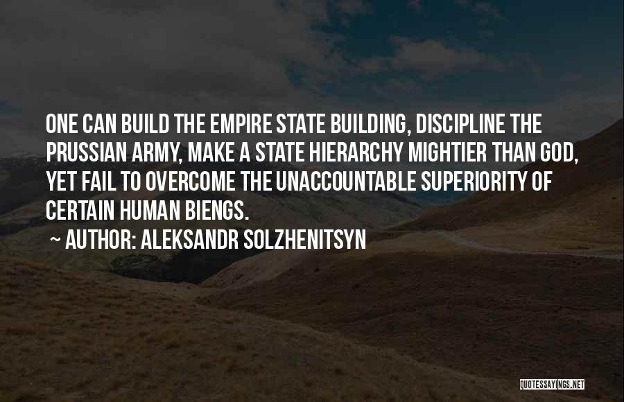 Building My Empire Quotes By Aleksandr Solzhenitsyn