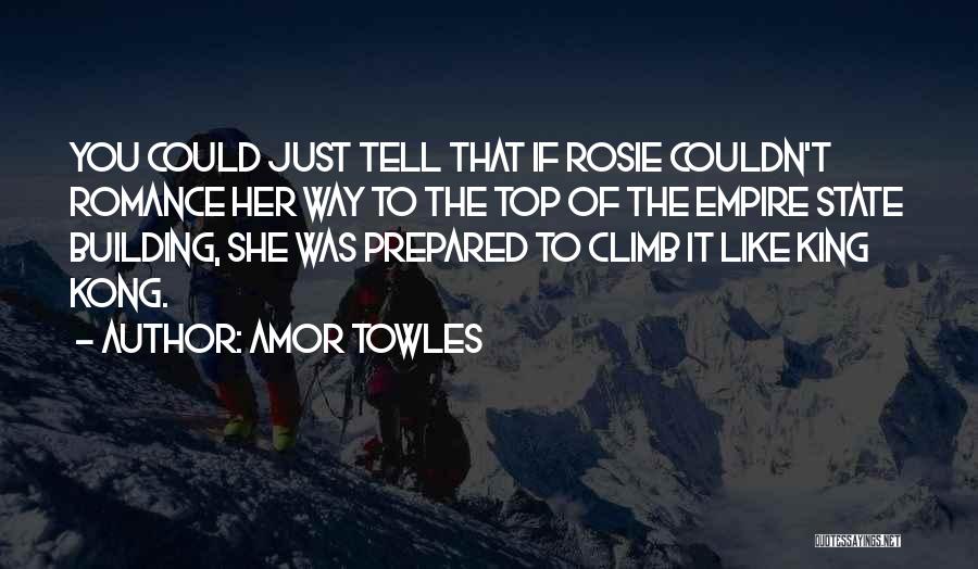 Building My Empire Quotes By Amor Towles