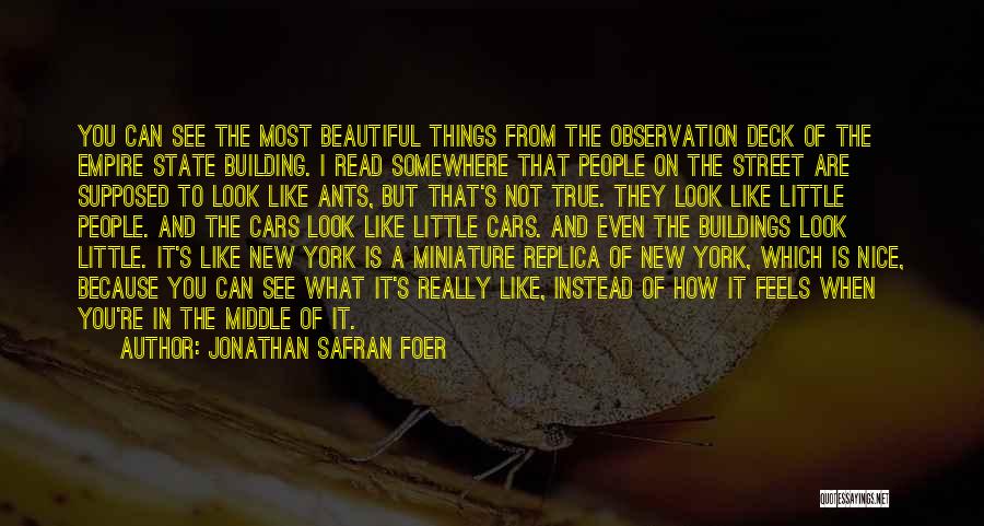 Building My Empire Quotes By Jonathan Safran Foer