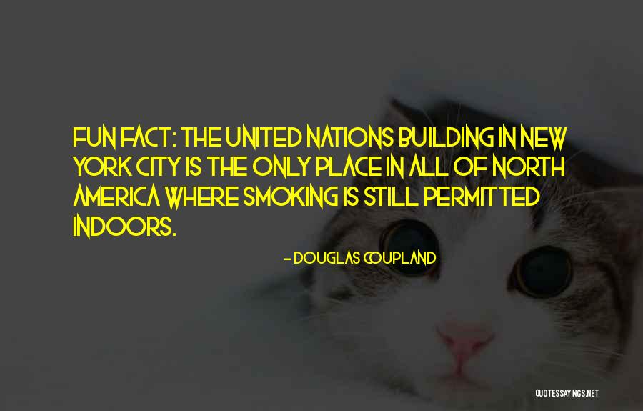 Building Nations Quotes By Douglas Coupland Building Nations Quotes By Douglas Coupland