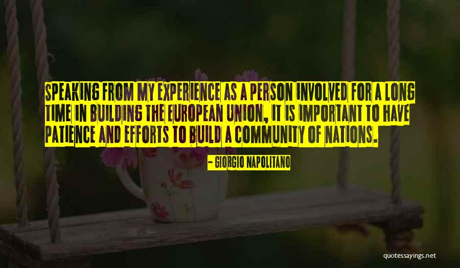 Building Nations Quotes By Giorgio Napolitano Building Nations Quotes By Giorgio Napolitano