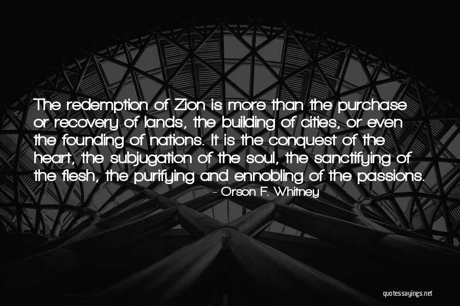 Building Nations Quotes By Orson F. Whitney Building Nations Quotes By Orson F. Whitney
