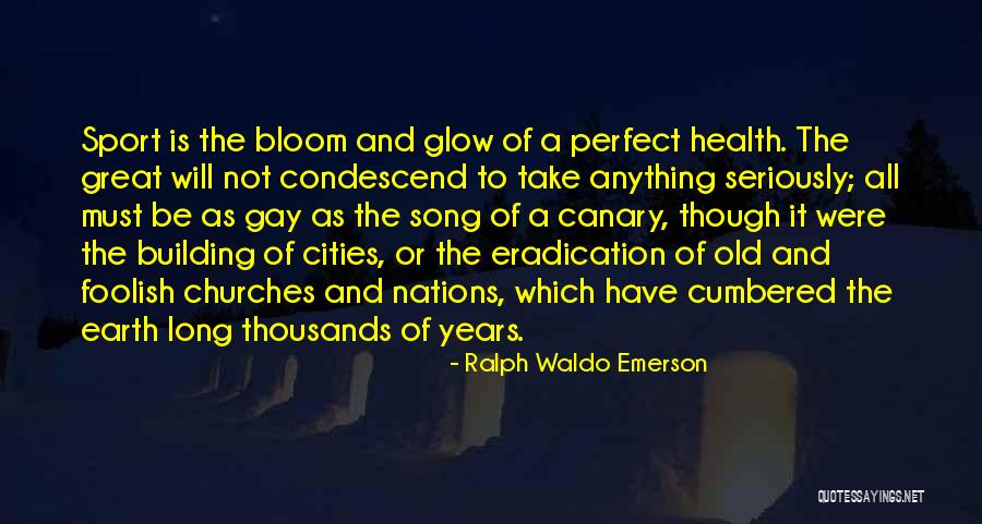 Building Nations Quotes By Ralph Waldo Emerson Building Nations Quotes By Ralph Waldo Emerson