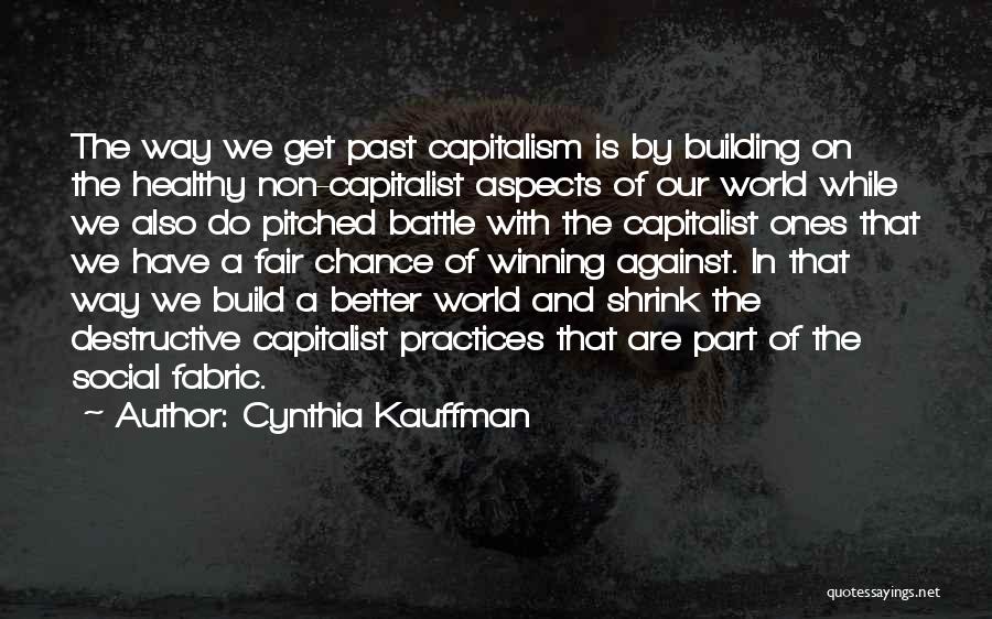 Building On The Past Quotes By Cynthia Kauffman