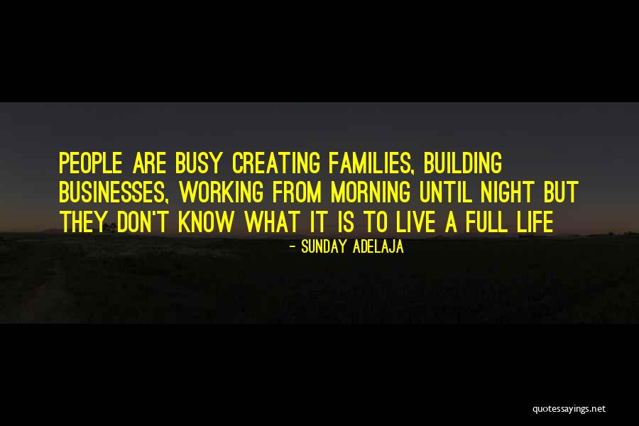 Building People Quotes By Sunday Adelaja Building People Quotes By Sunday Adelaja