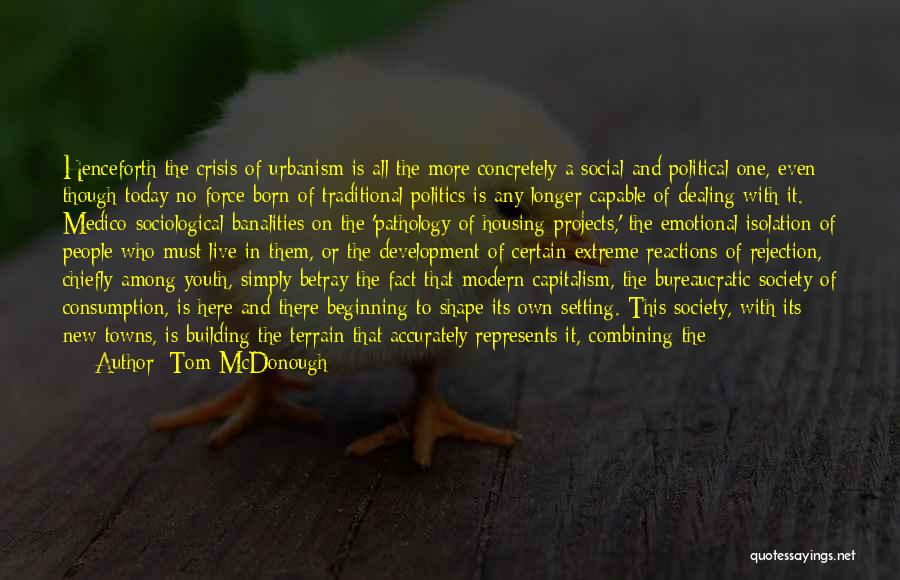 Building Projects Quotes By Tom McDonough