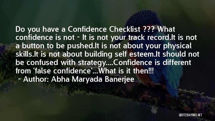 Building Self Esteem Quotes By Abha Maryada Banerjee