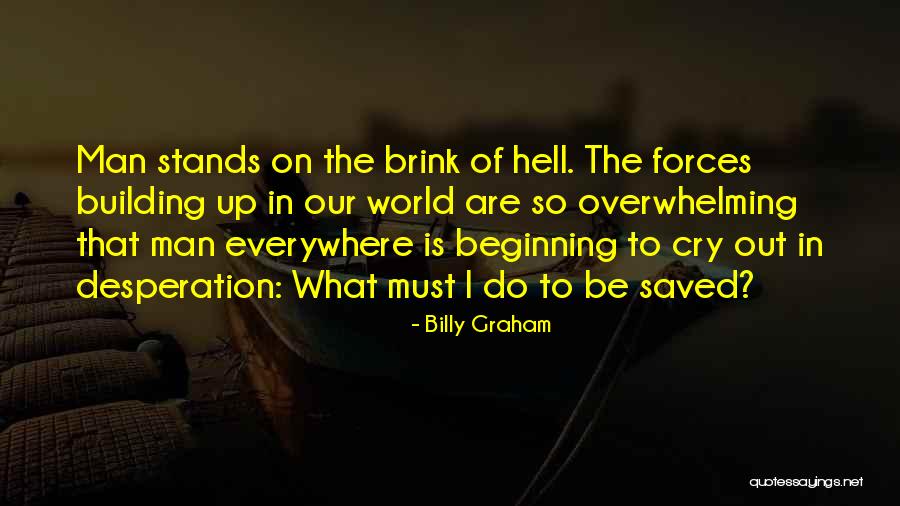 Building Something Out Of Nothing Quotes By Billy Graham