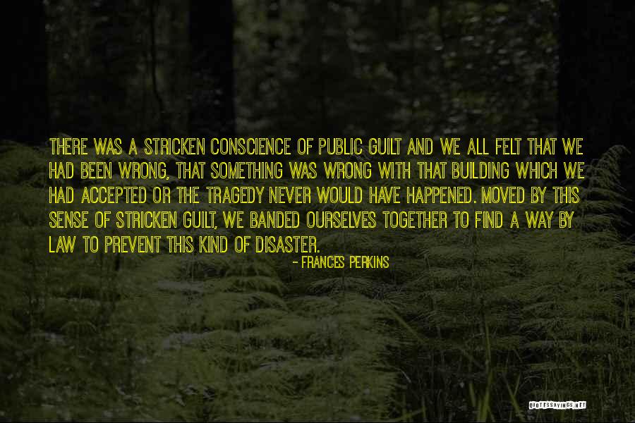 Building Something Quotes By Frances Perkins Building Something Quotes By Frances Perkins