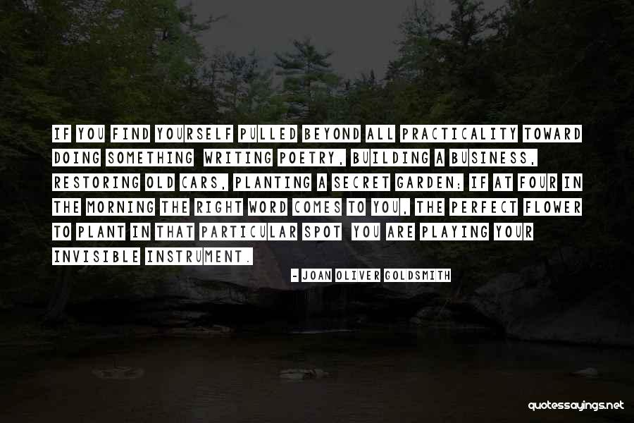 Building Something Quotes By Joan Oliver Goldsmith Building Something Quotes By Joan Oliver Goldsmith