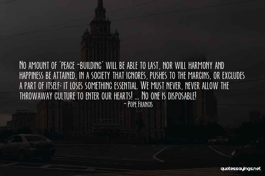 Building Something Quotes By Pope Francis Building Something Quotes By Pope Francis