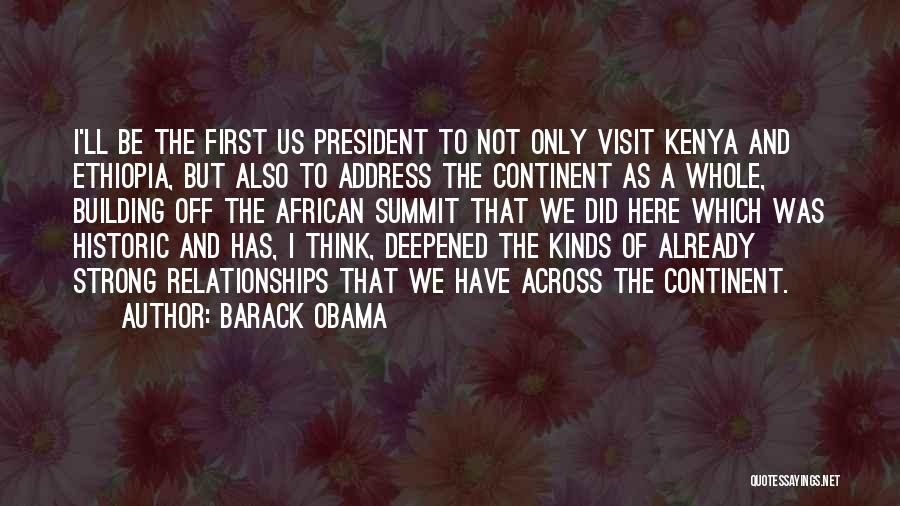 Building Strong Relationships Quotes By Barack Obama