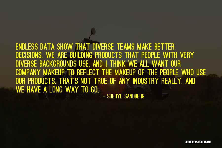 Building Teams Quotes By Sheryl Sandberg