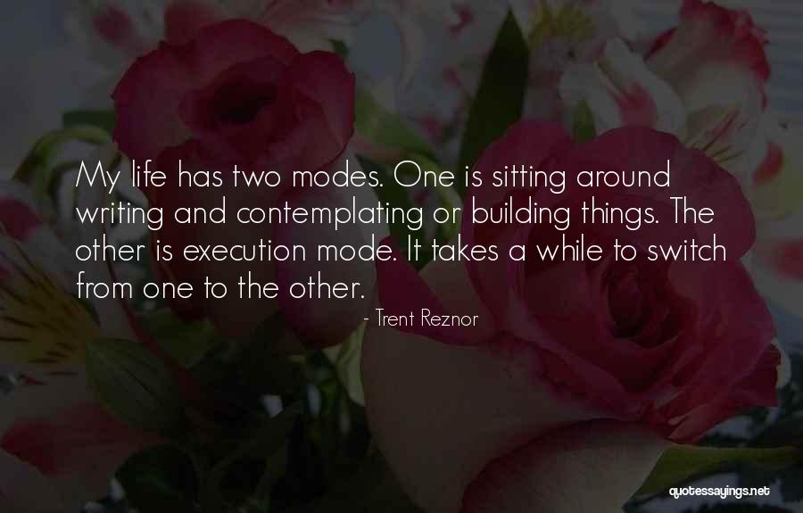 Building Things Quotes By Trent Reznor Building Things Quotes By Trent Reznor