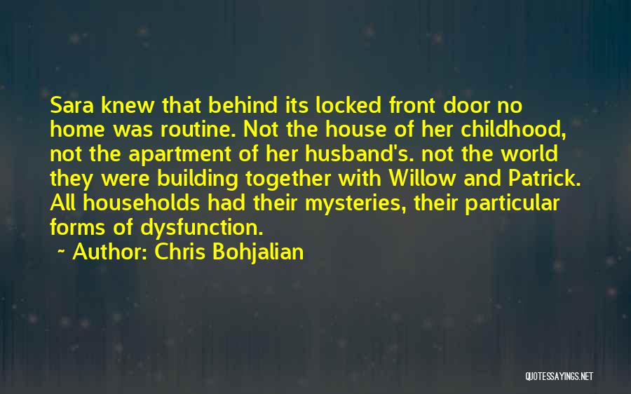 Building Together Quotes By Chris Bohjalian