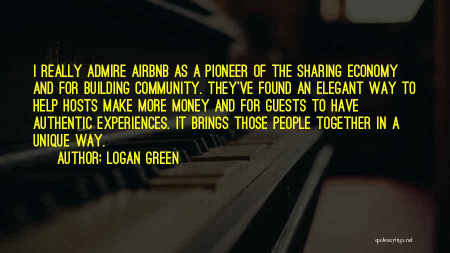 Building Together Quotes By Logan Green