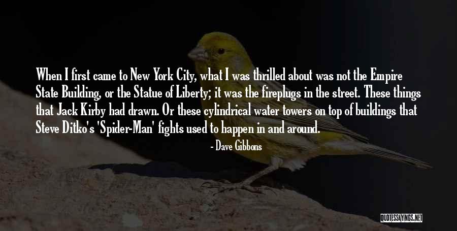 Building Towers Quotes By Dave Gibbons