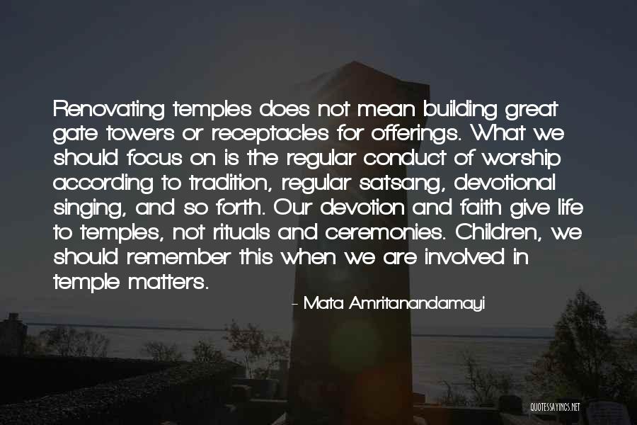 Building Towers Quotes By Mata Amritanandamayi