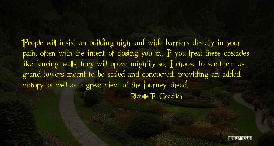 Building Towers Quotes By Richelle E. Goodrich