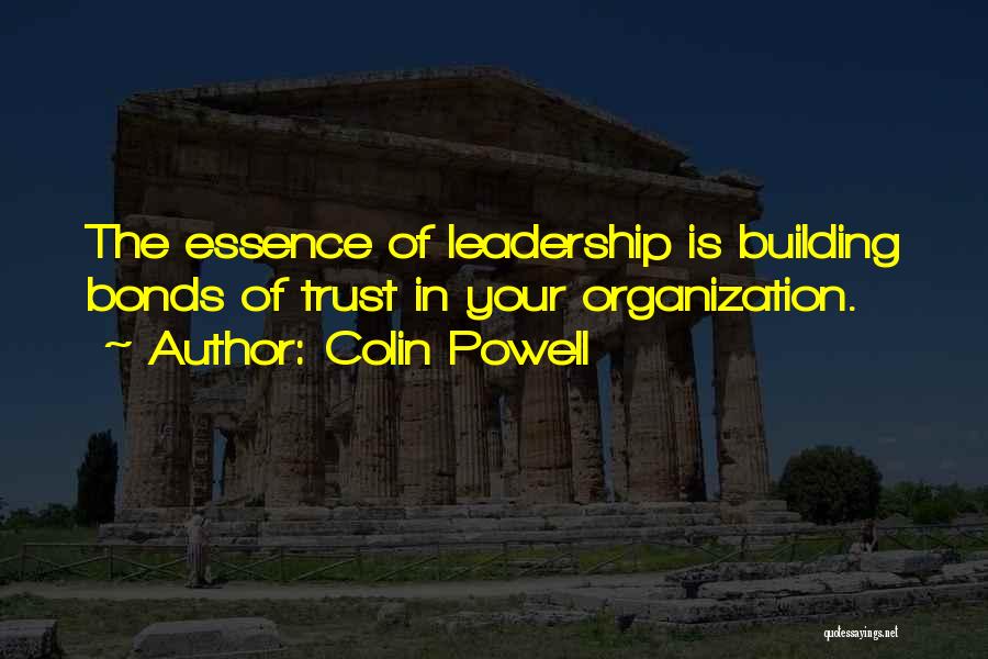 Building Trust Quotes By Colin Powell