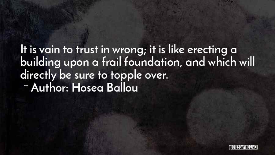 Building Trust Quotes By Hosea Ballou