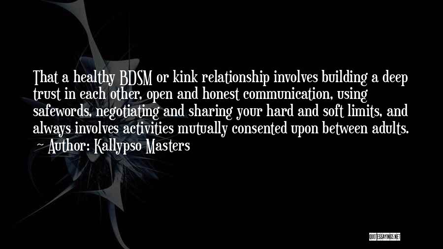 Building Trust Quotes By Kallypso Masters