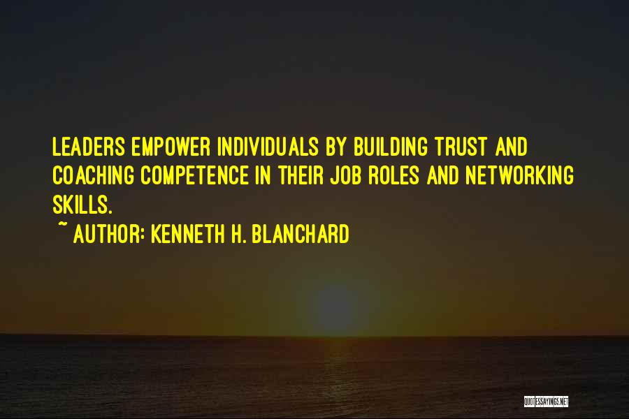 Building Trust Quotes By Kenneth H. Blanchard