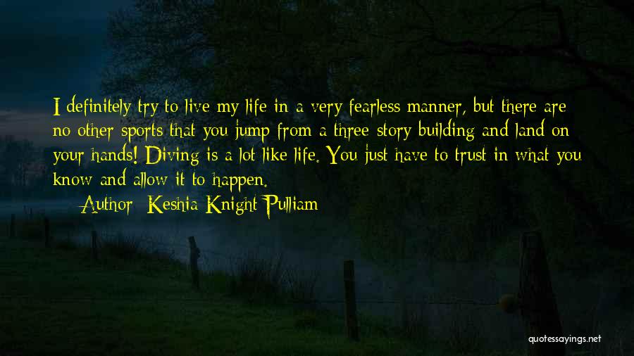 Building Trust Quotes By Keshia Knight Pulliam