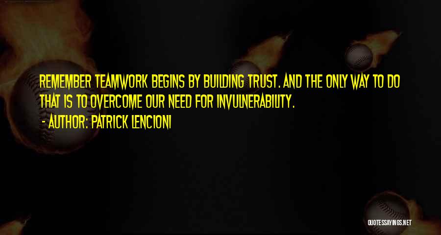 Building Trust Quotes By Patrick Lencioni