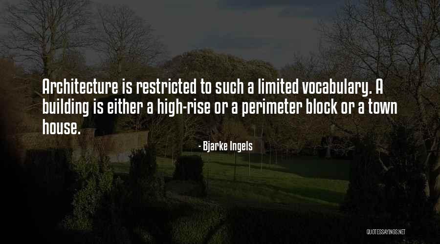 Building Vocabulary Quotes By Bjarke Ingels Building Vocabulary Quotes By Bjarke Ingels