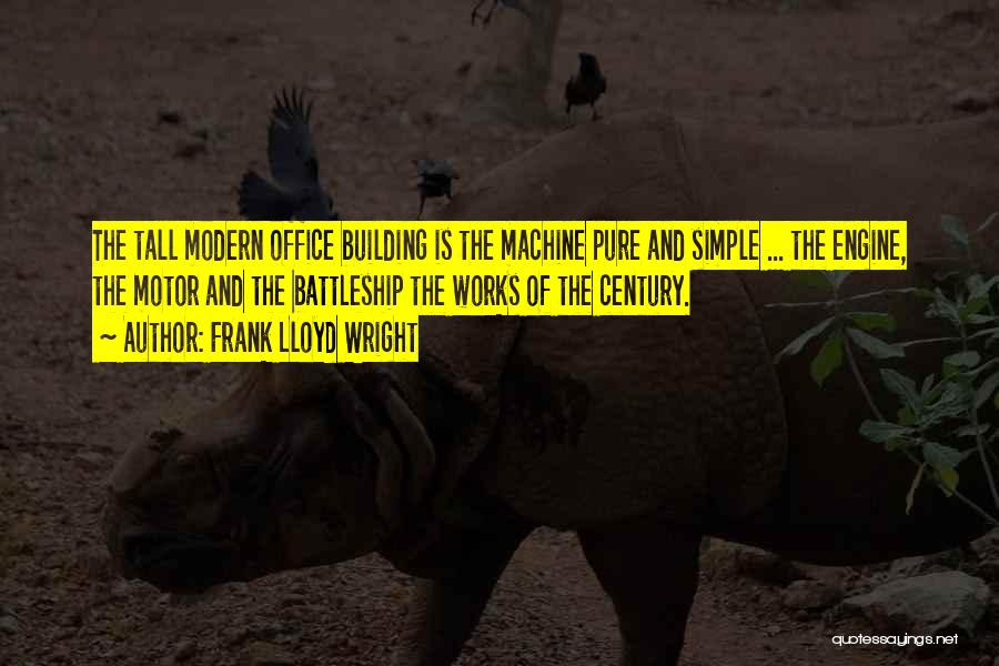 Building Works Quotes By Frank Lloyd Wright