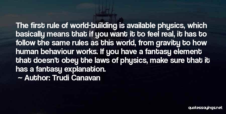 Building Works Quotes By Trudi Canavan
