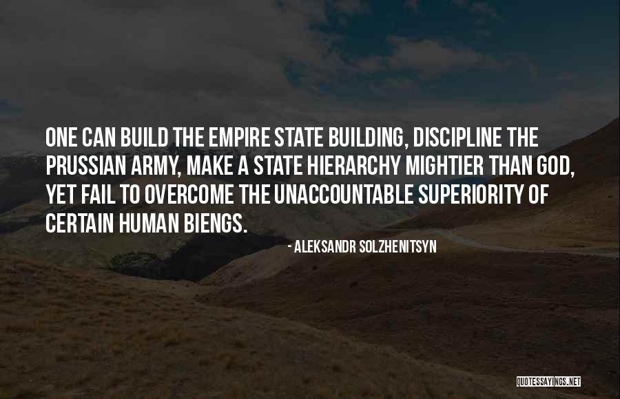 Building Your Empire Quotes By Aleksandr Solzhenitsyn