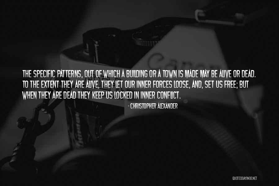Building Your Inner Self Quotes By Christopher Alexander Building Your Inner Self Quotes By Christopher Alexander
